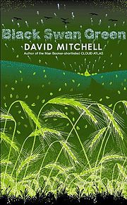 David Mitchell, Black Swan Green (Vintage Canada, 2007)