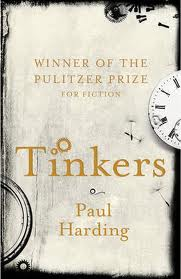 Paul Harding, Tinkers (Harper Collins, 2009)