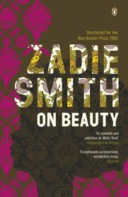 Zadie Smith, On Beauty (Hamish Hamilton, 2005)